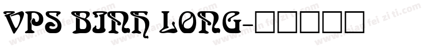 VPS Binh Long字体转换